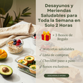 Desayunos y Meriendas Saludables para Toda la Semana en Solo 2 Horas + 3 Bonos de Regalo